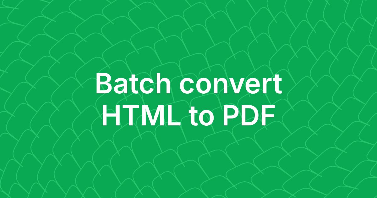 How to batch convert HTML to PDF